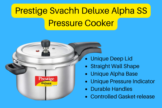 Prestige Svachh Deluxe Alpha Stainless Steel Pressure Cooker Review