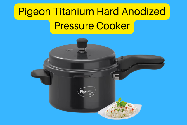 What makes Pigeon Titanium Hard Anodized Pressure Cooker most convenient for Indian Cooking?